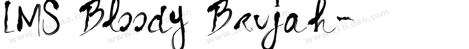 LMS Bloody Brujah字体转换